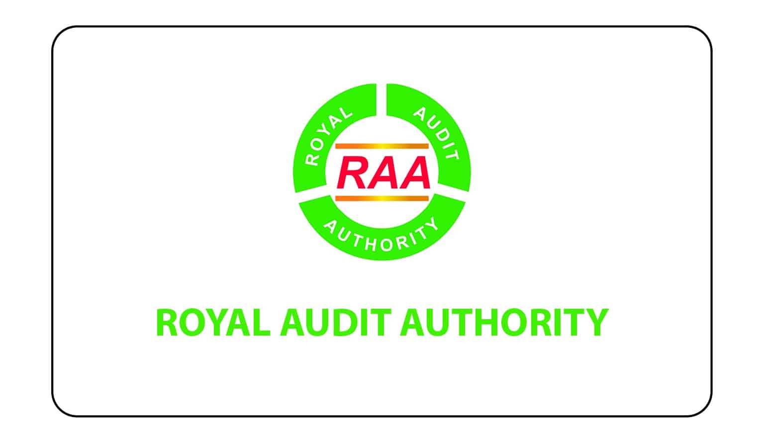 RAA uncovers fraud and corruption amounting to Nu 39.6M