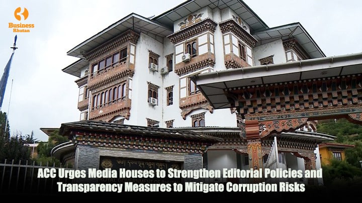 ACC Urges Media Houses to Strengthen Editorial Policies and Transparency Measures to Mitigate Corruption Risks