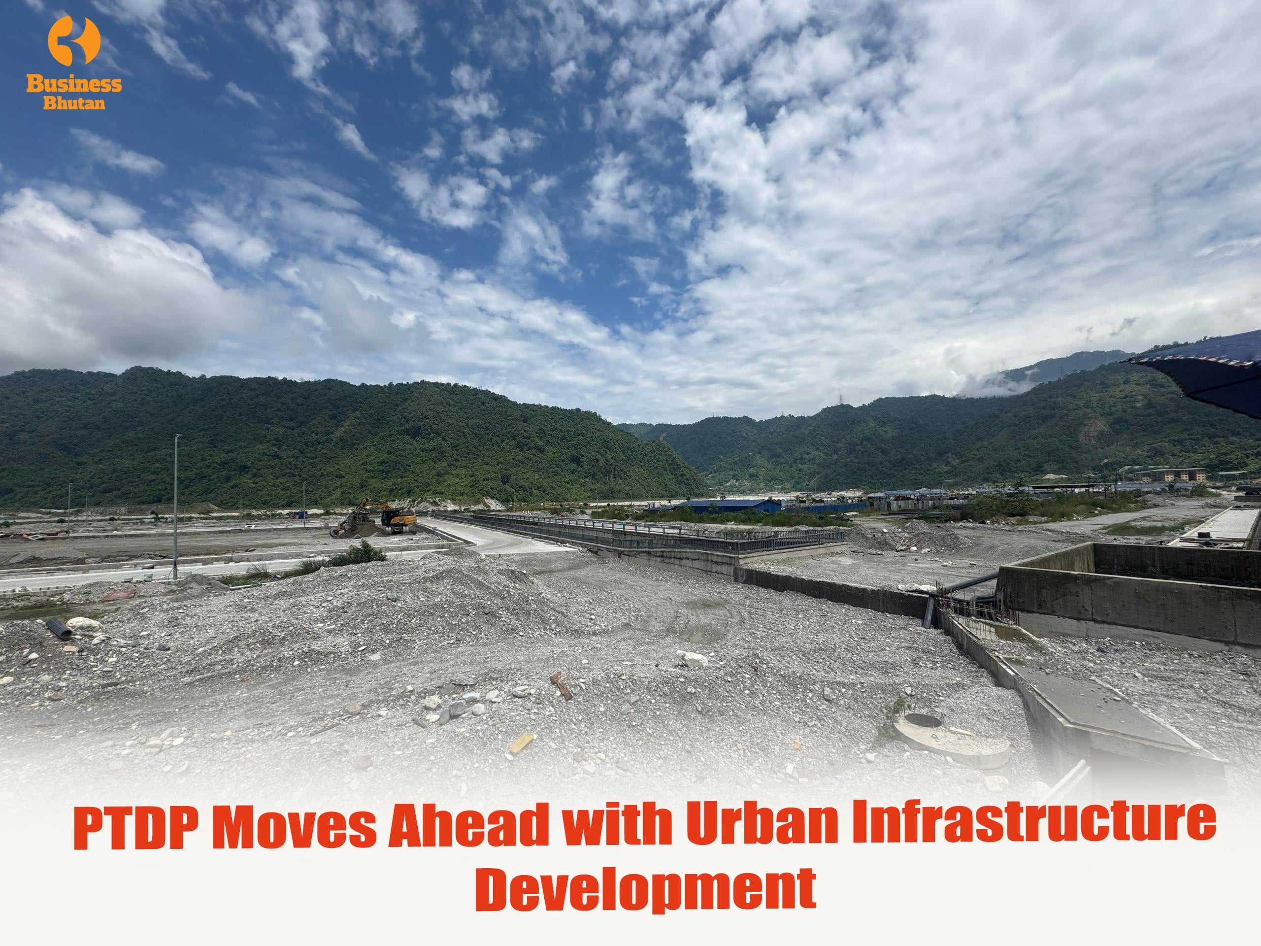 PTDP Moves Ahead with Urban Infrastructure Development PTDP Moves Ahead with Urban Infrastructure Development