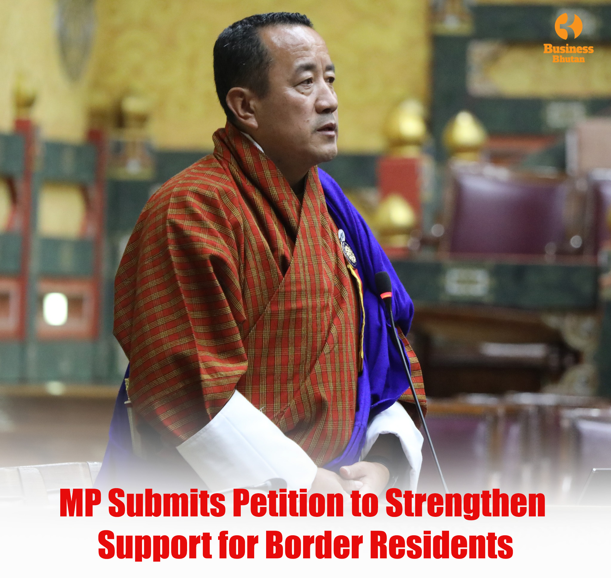 MP Submits Petition to Strengthen Support for Border Residents