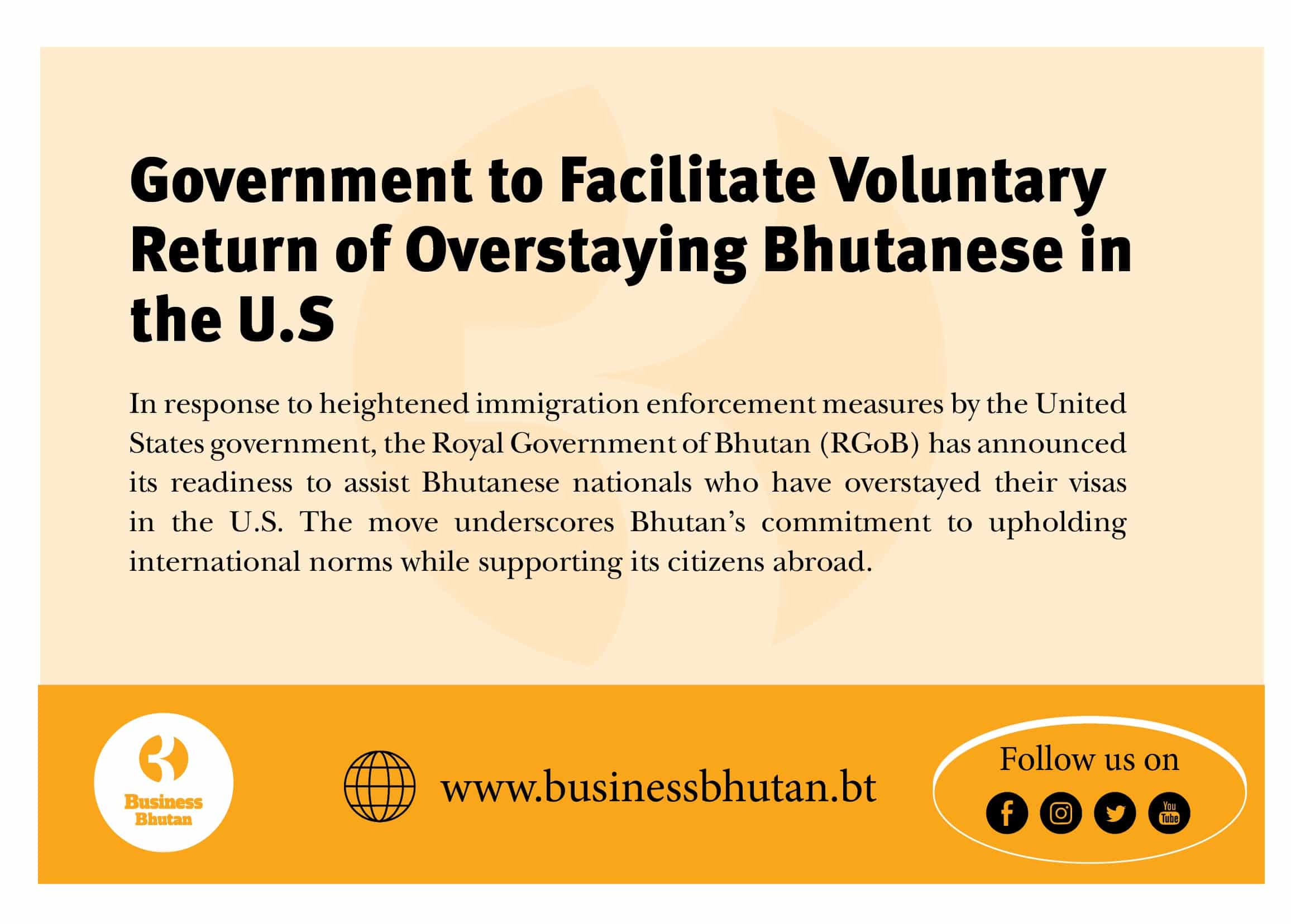 Government to Facilitate Voluntary Return of Overstaying Bhutanese in the U.S Government to Facilitate Voluntary Return of Overstaying Bhutanese in the U.S