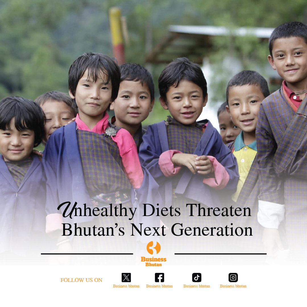 Unhealthy Diets Threaten Bhutan’s Next Generation