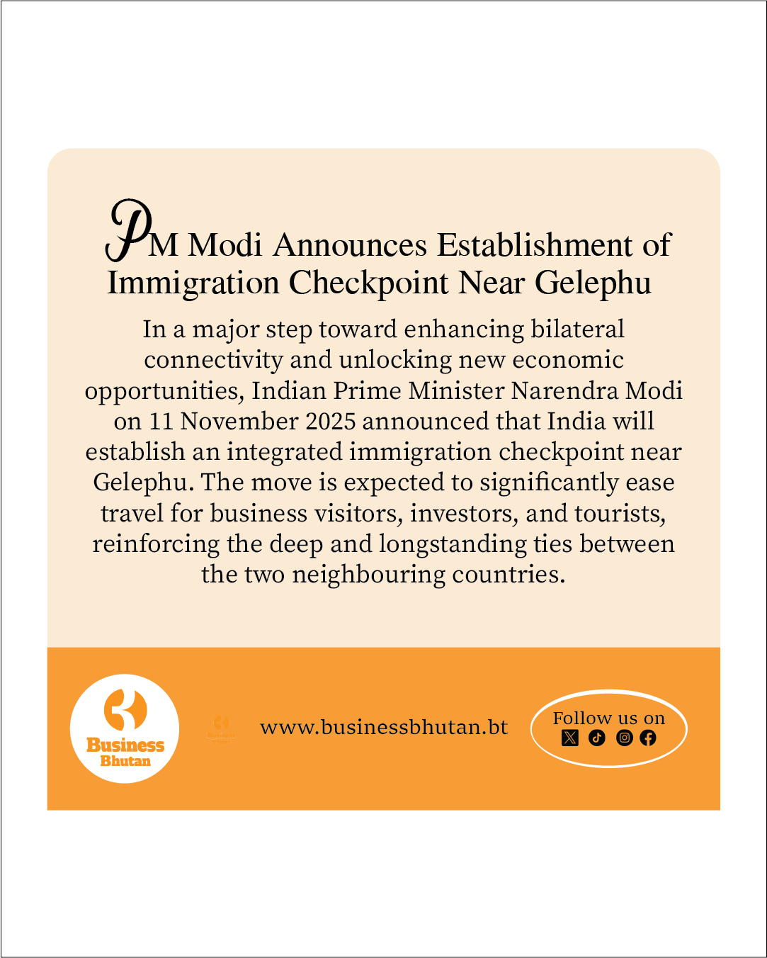 PM Modi Announces Establishment of Immigration Checkpoint Near Gelephu PM Modi Announces Establishment of Immigration Checkpoint Near Gelephu