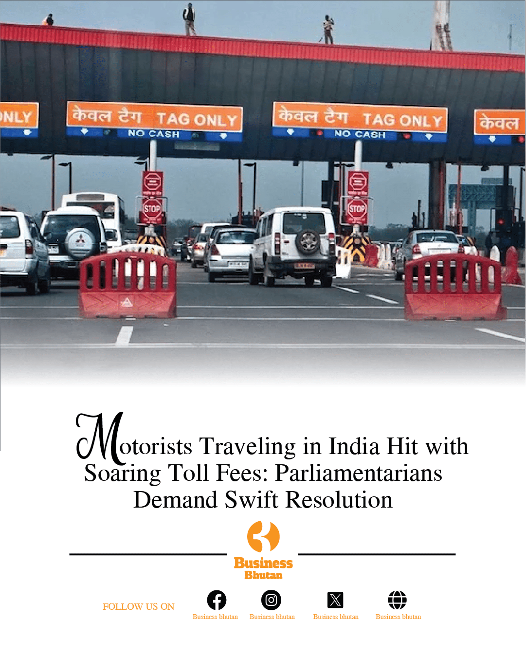Motorists Traveling in India Hit with Soaring Toll Fees: Parliamentarians Demand Swift Resolution