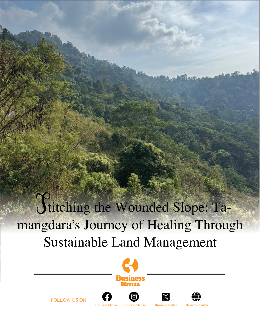 Stitching the Wounded Slope: Tamangdara’s Journey of Healing Through Sustainable Land Management
