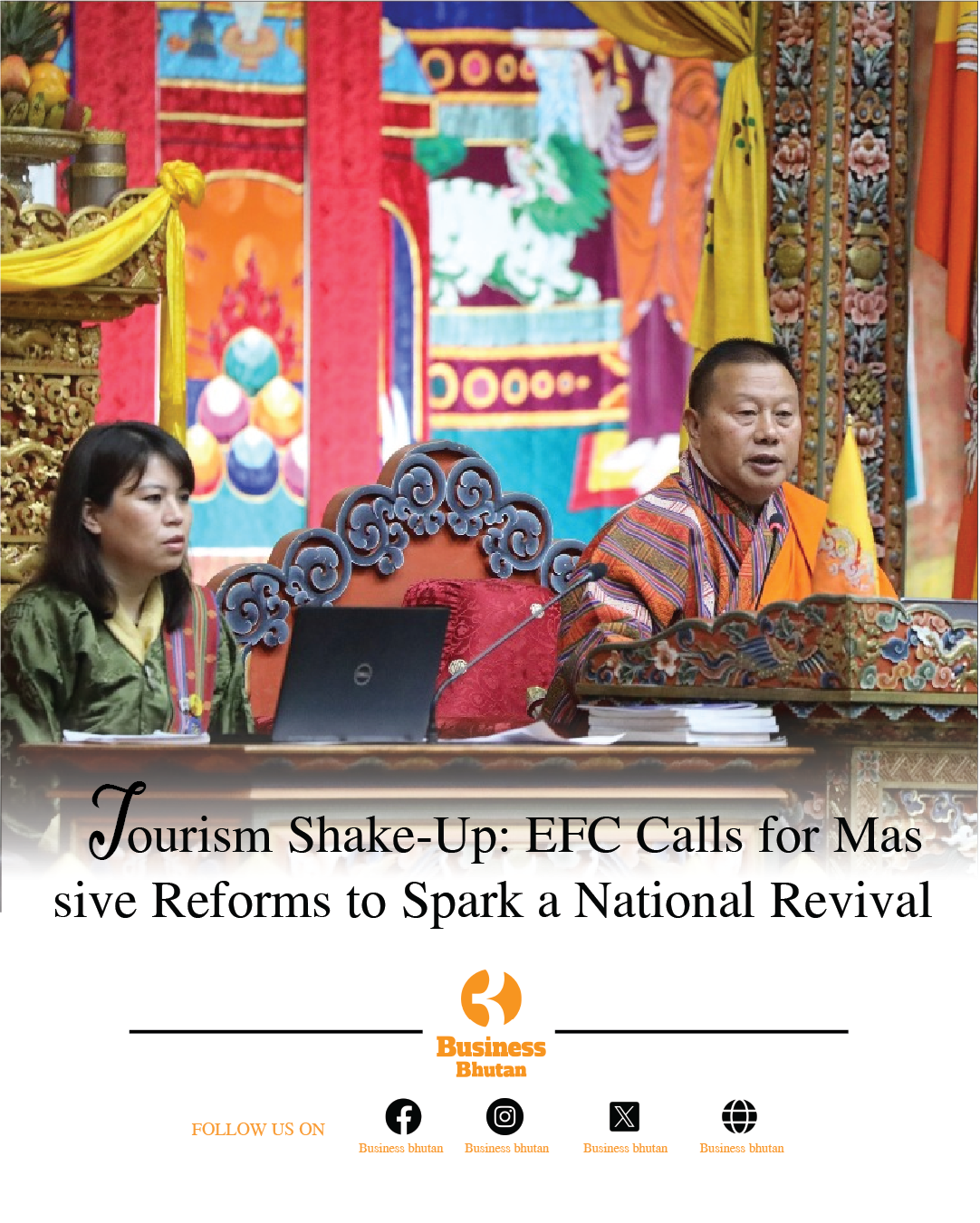 Tourism Shake-Up: EFC Calls for Massive Reforms to Spark a National Revival