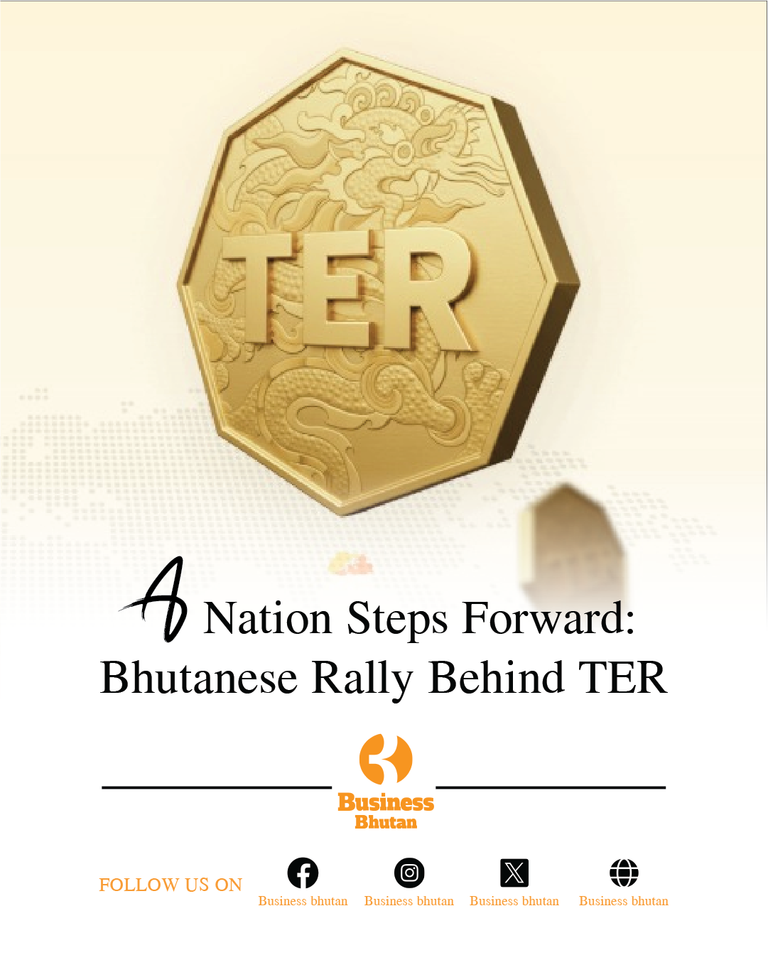 A Nation Steps Forward: Bhutanese Rally Behind TER