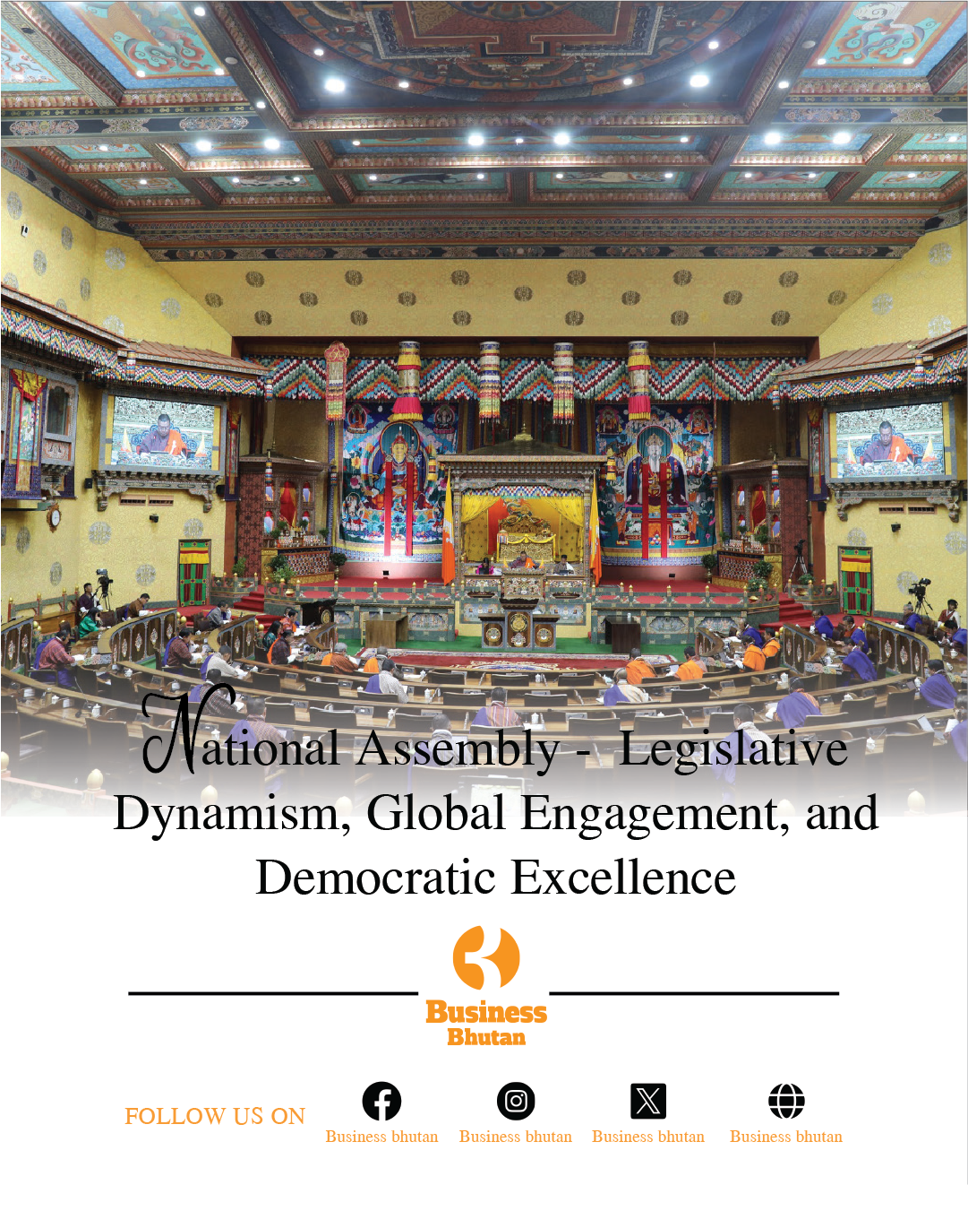 National Assembly -  Legislative Dynamism, Global Engagement, and Democratic Excellence