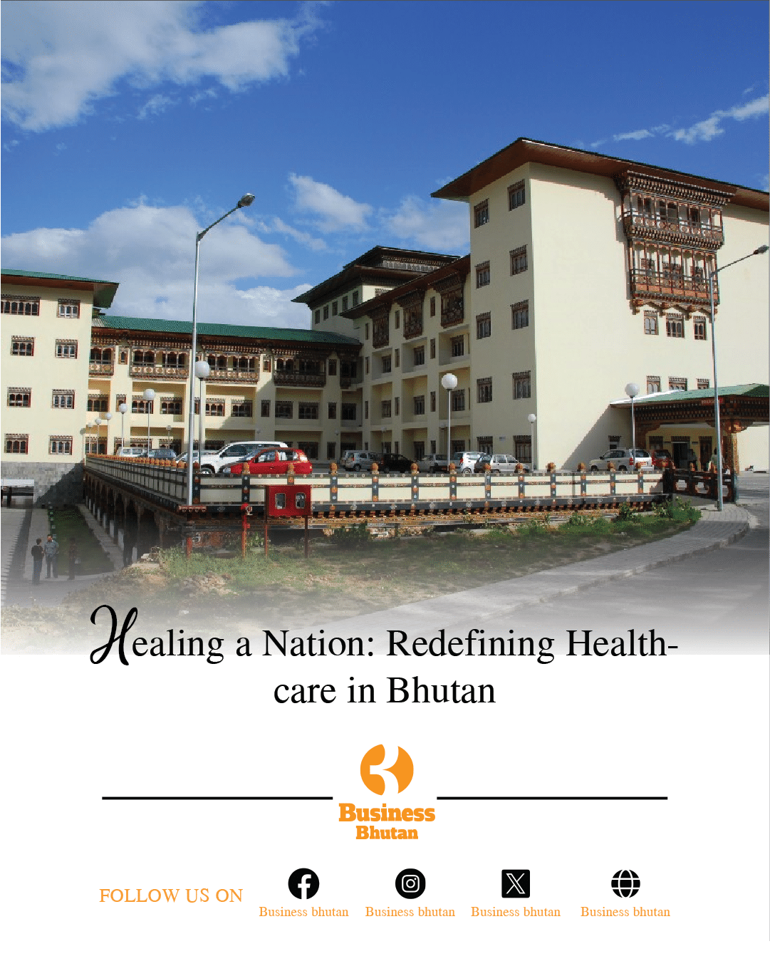 Healing a Nation: Redefining Healthcare in Bhutan