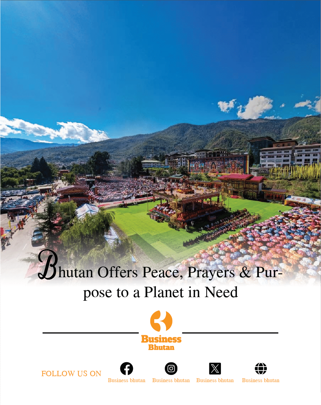 Bhutan Offers Peace, Prayers & Purpose to a Planet in Need