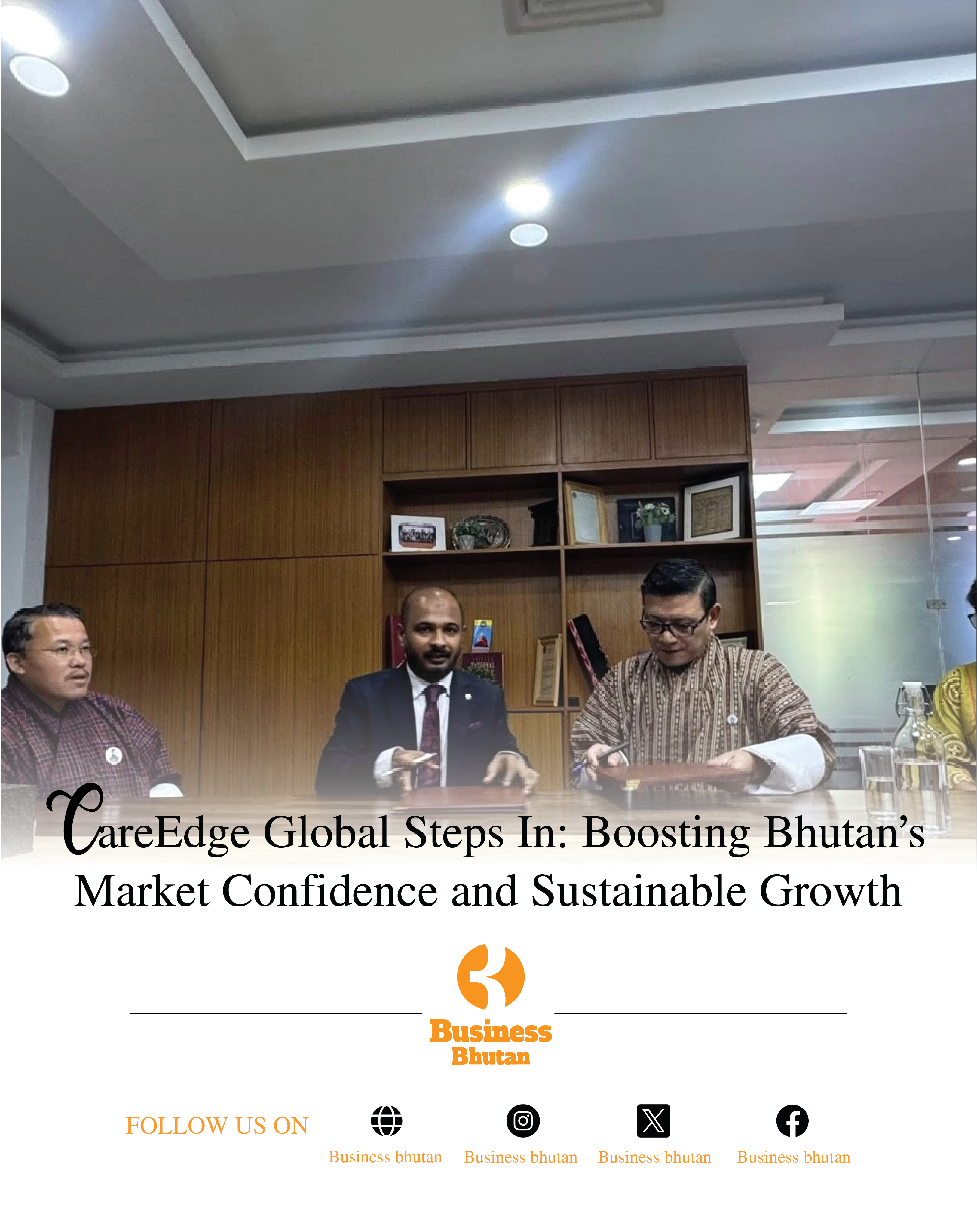 CareEdge Global Steps In: Boosting Bhutan’s Market Confidence and Sustainable Growth