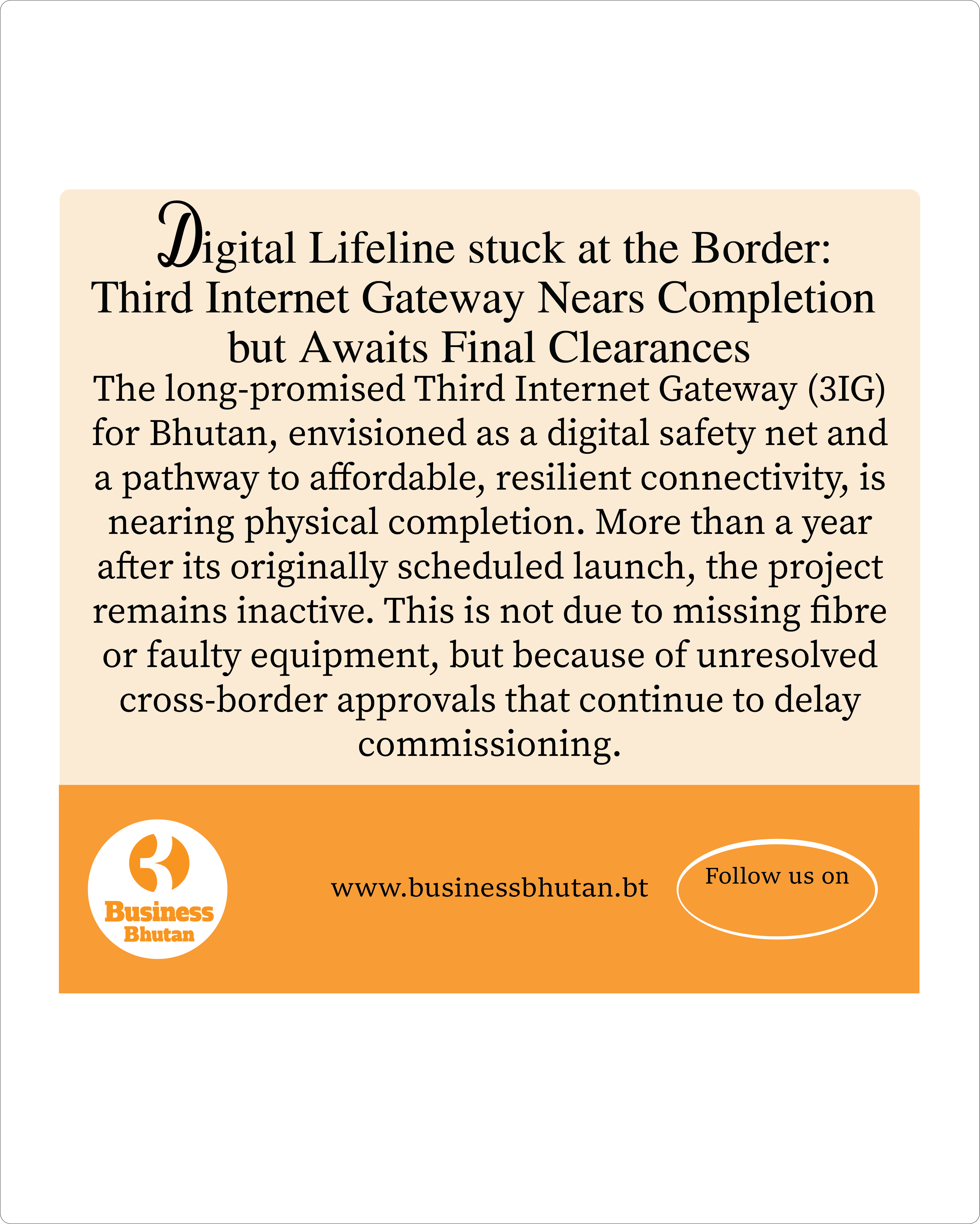 Digital Lifeline stuck at the Border: Third Internet Gateway Nears Completion but Awaits Final Clearances
