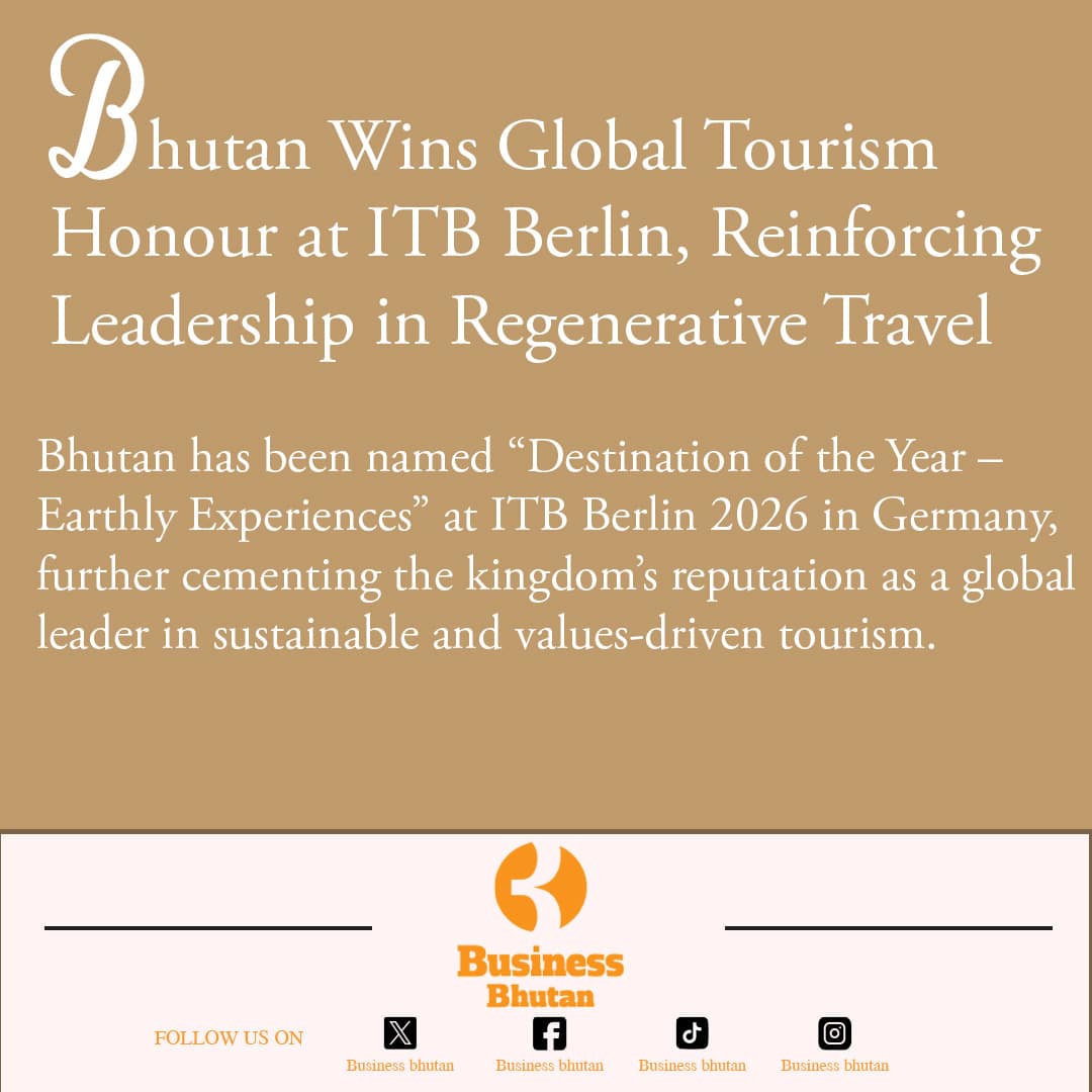 Bhutan Wins Global Tourism Honour at ITB Berlin, Reinforcing Leadership in Regenerative Travel