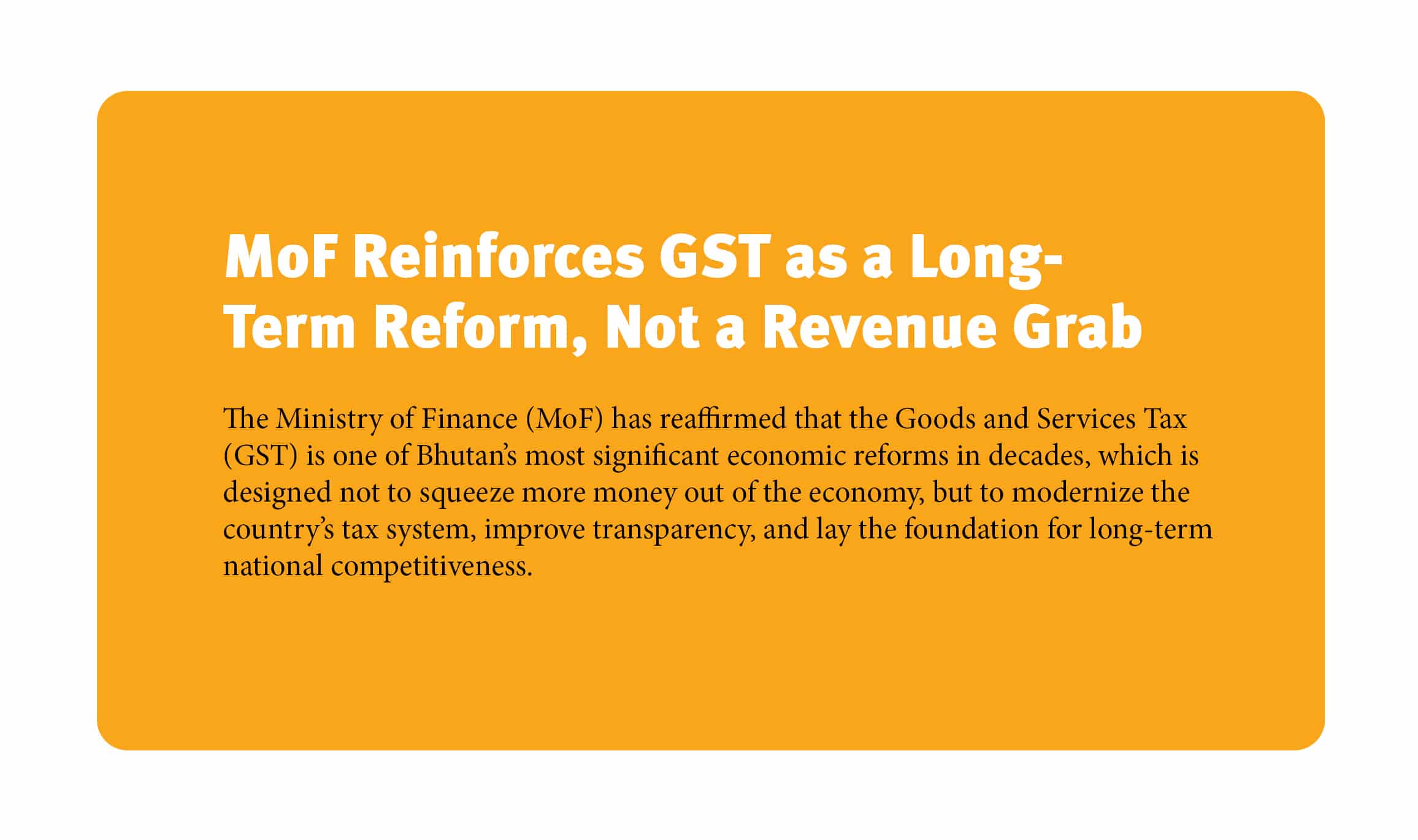 MoF Reinforces GST as a Long-Term Reform, Not a Revenue Grab